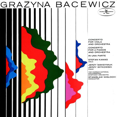 Grażyna Bacewicz - Stefan Kamasa , Jerzy Maksymiuk , Jerzy Witkowski , Orkiestra Symfoniczna Filhar