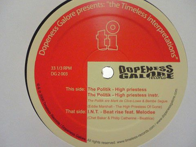 The Politik / I.N.T. - Dopeness Galore Presents: The Timeless Interpretations (2006, Netherlands, Vinyl)