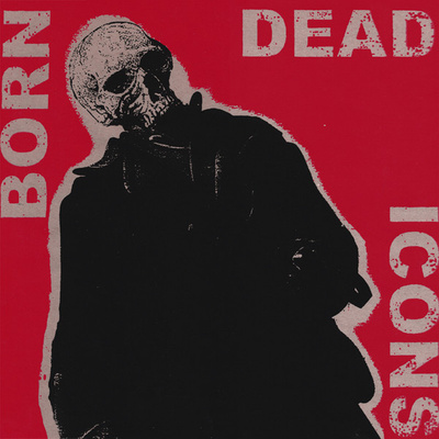 Born Dead Icons - New Scream Industry (2001, France, Vinyl)