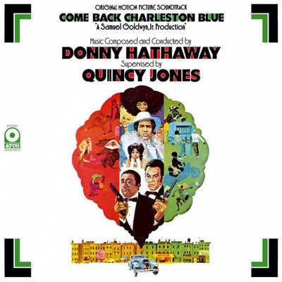 Donny Hathaway Supervised By Quincy Jones - Come Back Charleston Blue (Original Motion Picture Soundtrack) (2018, Vinyl)