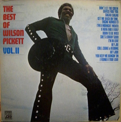 Wilson Pickett - The Best Of Wilson Pickett Vol. II (1971, US, Vinyl)