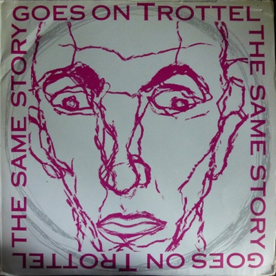 Trottel - The Same Story Goes On The Castle On The Peak (1992, Hungary, Vinyl)