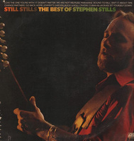Stephen Stills - Still Stills: The Best Of Stephen Stills (1976, RI, Vinyl)
