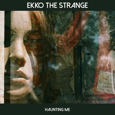 Ekko The Strange - Haunting Me (2020, US, Vinyl)