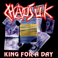 Chaos UK - King For A Day (1996, UK, Vinyl)