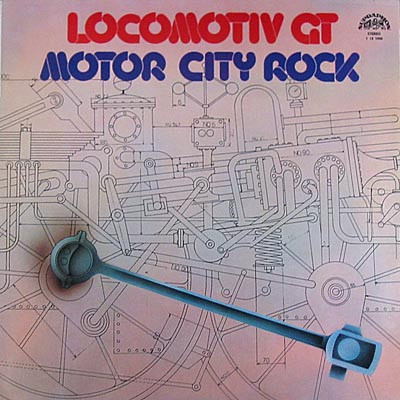 Locomotiv GT - Motor City Rock (1978, Czechoslovakia, Vinyl)