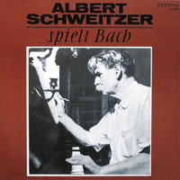 Albert Schweitzer, Johann Sebastian Bach - Albert Schweitzer Spielt Bach (1974, German Democratic Republic (GDR), Vinyl)