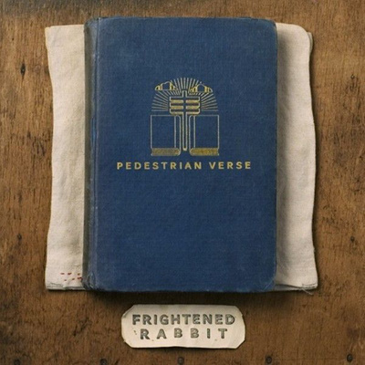 Frightened Rabbit - Pedestrian Verse