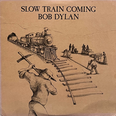 Bob Dylan - Slow Train Coming (1979, US, Vinyl)