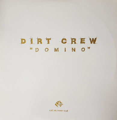 Dirt Crew - Domino (2005, Germany, Vinyl)