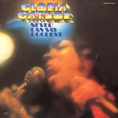 Gloria Gaynor - Never Can Say Goodbye (1975, Germany, Vinyl)