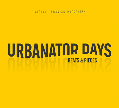 Michał Urbaniak Presents Urbanator Days - Beats & Pieces (2018, Poland, Vinyl)