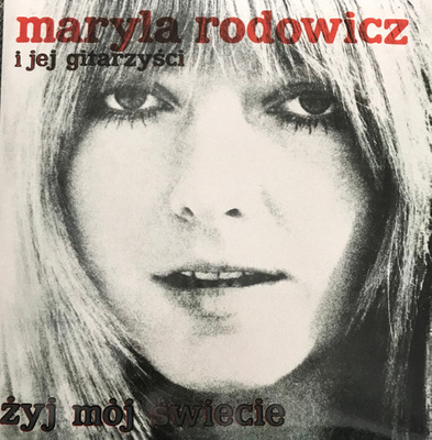 Maryla Rodowicz - Żyj Mój Świecie (2012, Poland, Vinyl)