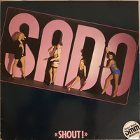 S.A.D.O. (2) - Shout! (1984, Germany, Vinyl)