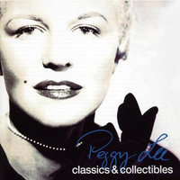 Peggy Lee - Classics & Collectables (2003, CD)