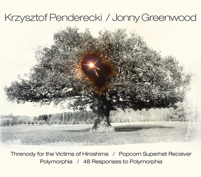 Krzysztof Penderecki / Jonny Greenwood - Threnody For The Victims Of Hiroshima / Popcorn Superhet Receiver / Polymorphia / 48 Responses To Polymorphia (2012, US, CD)