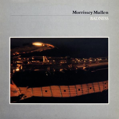 Morrissey Mullen - Badness (1981, Vinyl)