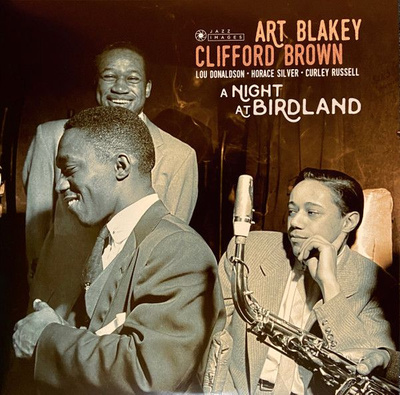 Art Blakey , Clifford Brown , Lou Donaldson , Horace Silver , Curly Russell - A Night At Birdland (2021, UK, Vinyl)