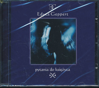 Edyta Geppert - Pytania Do Księżyca (1997, Poland, CD)