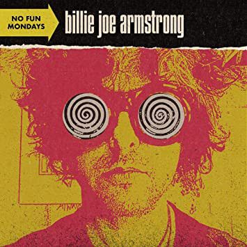 Billie Joe Armstrong - No Fun Mondays (2020, CD)