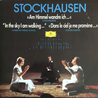 Karlheinz Stockhausen - "Am Himmel Wandre Ich..." (Indianerlieder) (1977, Europe, Vinyl)